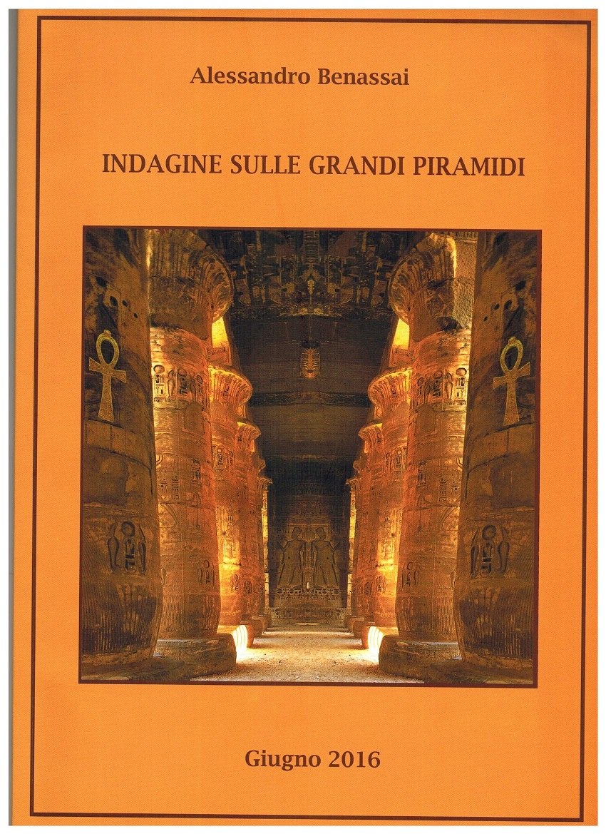 INDAGINE SULLE GRANDI PIRAMIDI giugno 2016 (12 maggio 2016)
