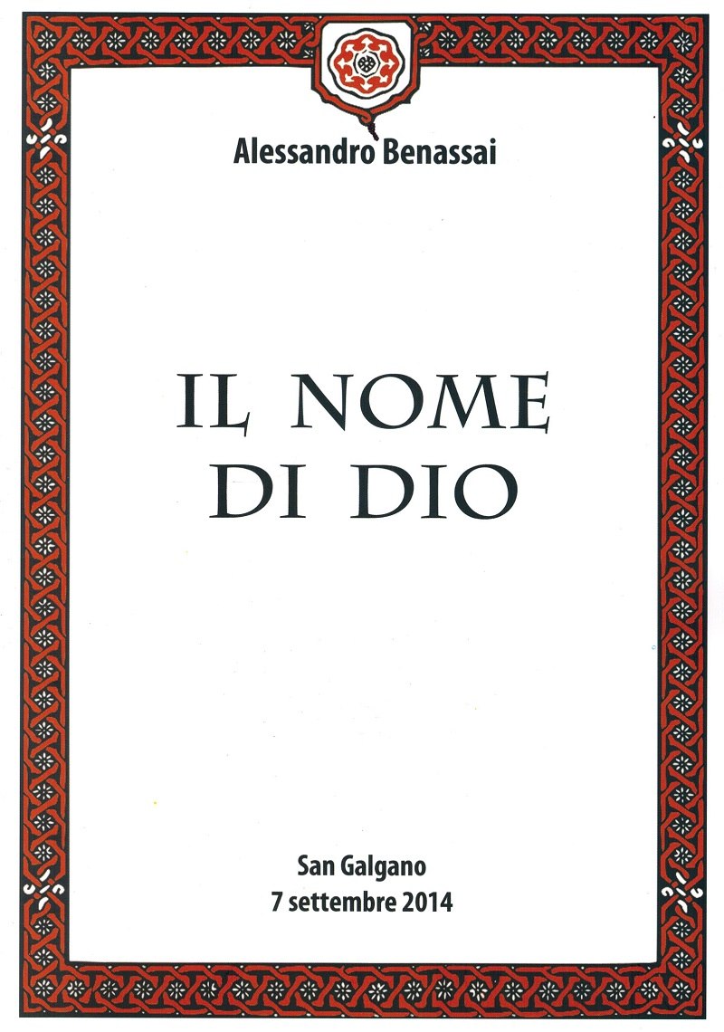 NOME DI DIO (IL) S. Galgano 7 settembre 2014