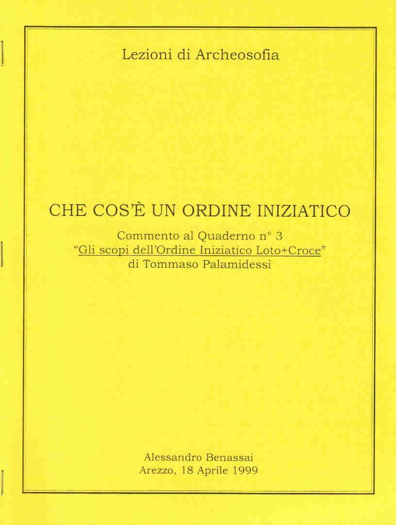 CHE COS’È UN ORDINE INIZIATICO Arezzo 18 aprile 1999