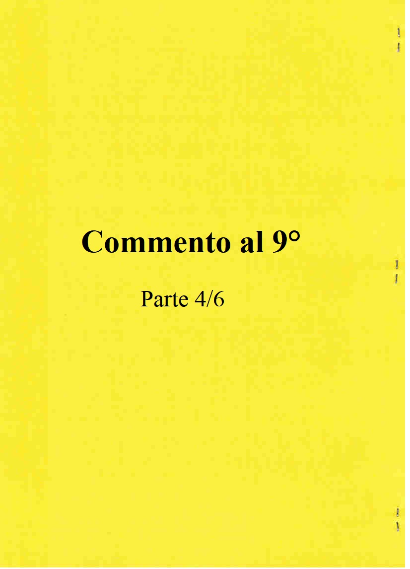 COMMENTO AL 9° QUADERNO DI ARCHEOSOFIA Firenze 7 - 14 - 21 -28 ottobre, 4-11 novembre 1989 IV lezione