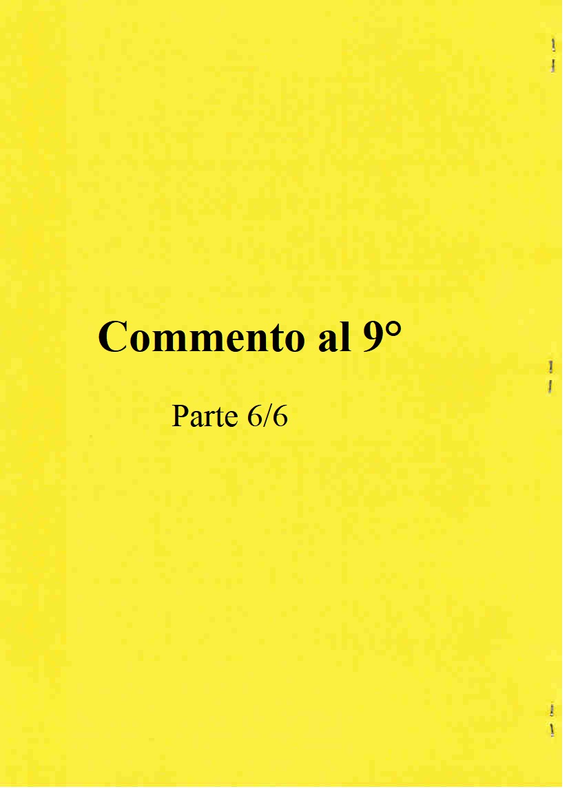 COMMENTO AL 9° QUADERNO DI ARCHEOSOFIA Firenze 7 - 14 - 21 -28 ottobre, 4-11 novembre 1989 VI lezione