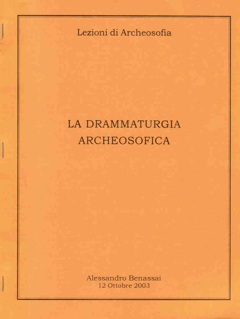 DRAMMATURGIA ARCHEOSOFICA (LA)