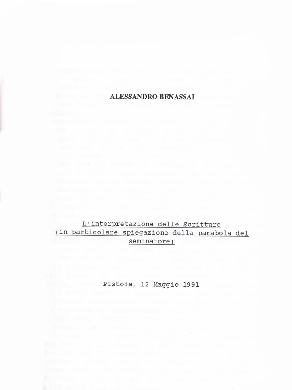 INTERPRETAZIONE DELLE SCRITTURE (L’) (IN PARTICOLARE SPIEGAZIONE DELLA PARABOLA DEL SEMINATORE) Pistoia 12 maggio 1991