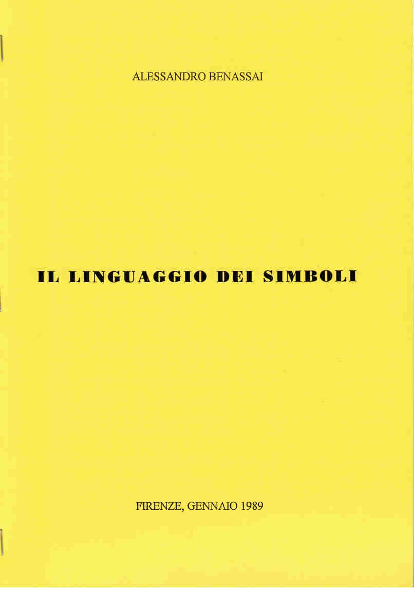 LINGUAGGIO DEI SIMBOLI (IL) Firenze 21 gennaio 1989