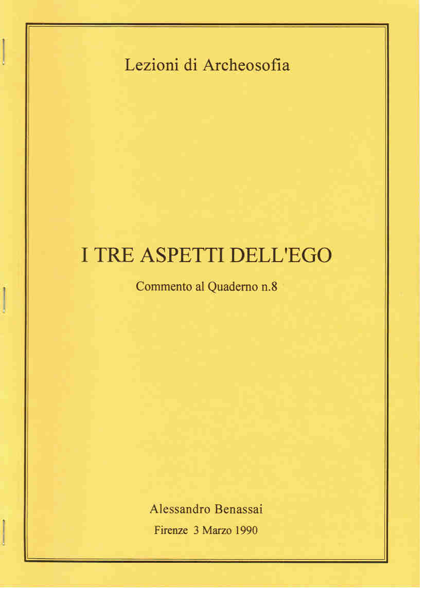 TRE ASPETTI DELL’EGO (I) Firenze 3 marzo 1990