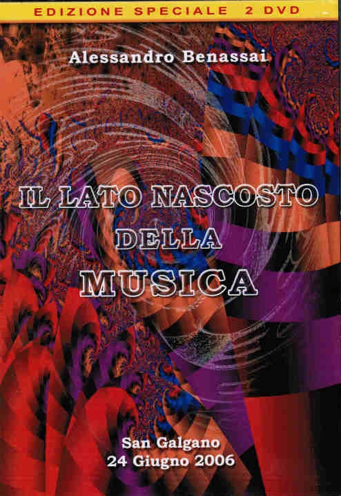 VIDEO - Alessandro Benassai LATO NASCOSTO DELLA MUSICA (IL) DVD