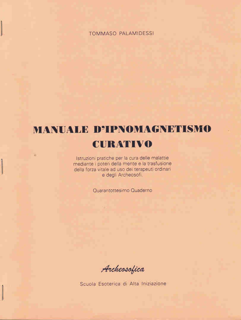 MANUALE D’IPNOMAGNETISMO CURATIVO – 48° QUADERNO