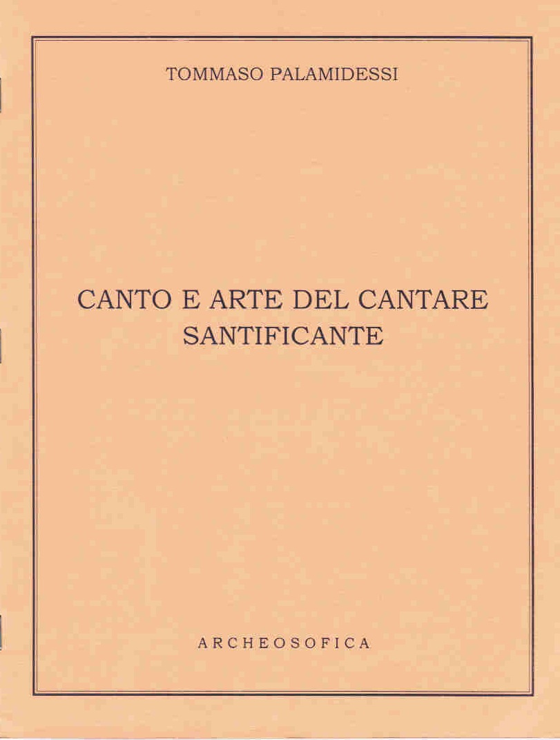CANTO E ARTE DEL CANTARE SANTIFICANTE