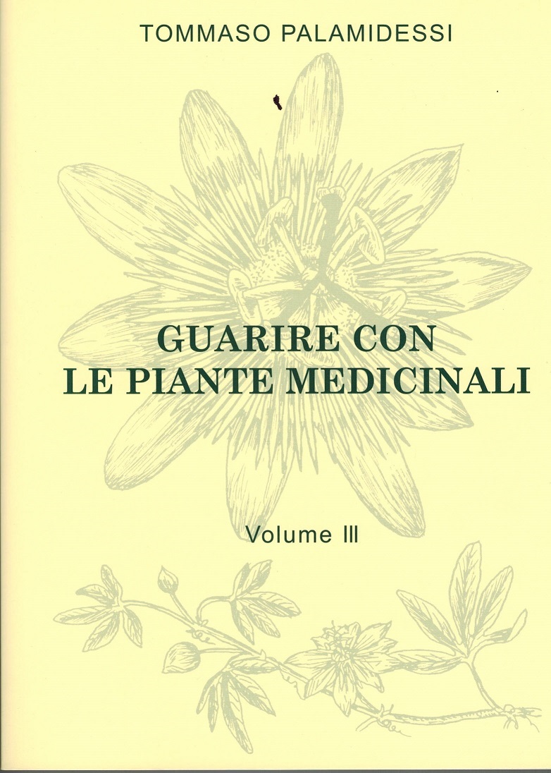 GUARIRE CON LE PIANTE MEDICINALI vol. III