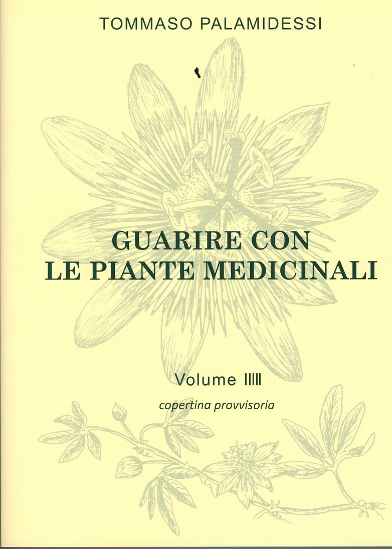 GUARIRE CON LE PIANTE MEDICINALI vol. V (in pubblicazione)