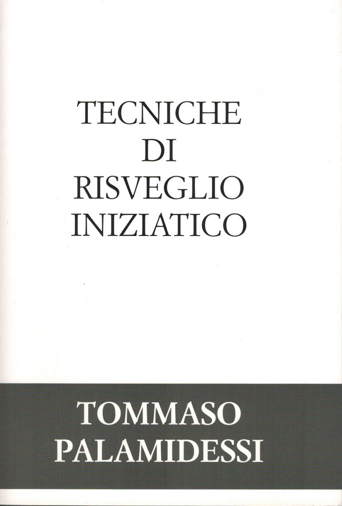 TECNICHE DI RISVEGLIO INIZIATICO